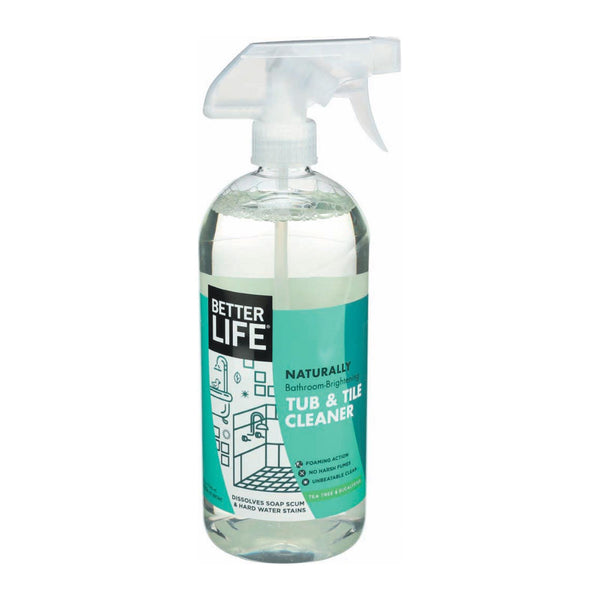 Better Life Cleaner - Tub & Tile - 32 Ounce
