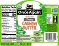 Once Again Nut Butter Organic Cashew Butter 9 Pound Each - 1 Per Case.